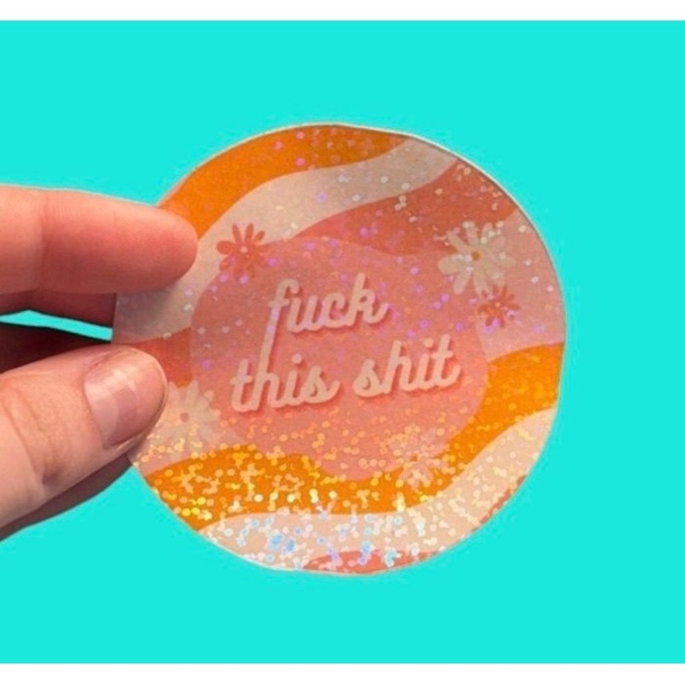 Holographic Retro Floral Sticker F*ck This Shit Glitter Decal Orange Pink Wavy
